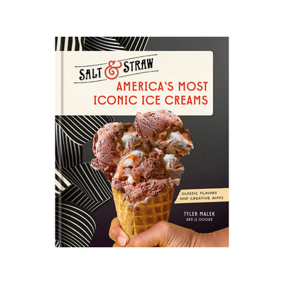 America's Most Iconic Ice Creams Cookbook